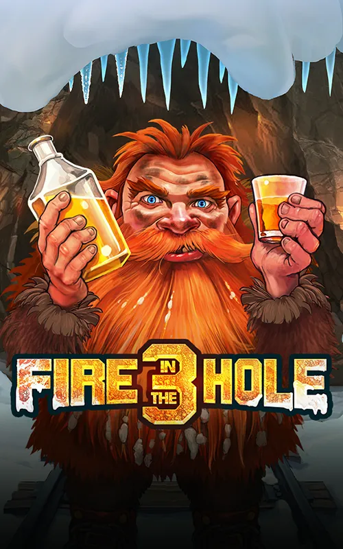 Fire in the Hole 3 at High Stakes Max Casino